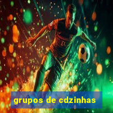 grupos de cdzinhas